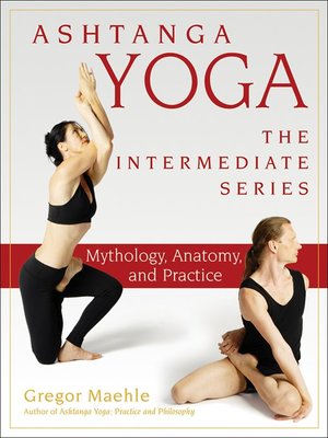 cover image of Ashtanga Yoga &#8212; The Intermediate Series